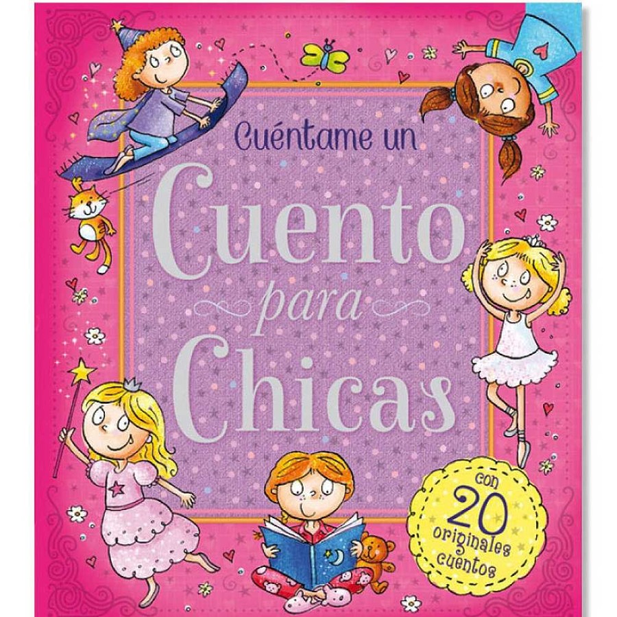 Papeler A Saldaña Cuentos Y Libros | Cu Ntame Un Cuento Chicas 160 P Ginas 23X26