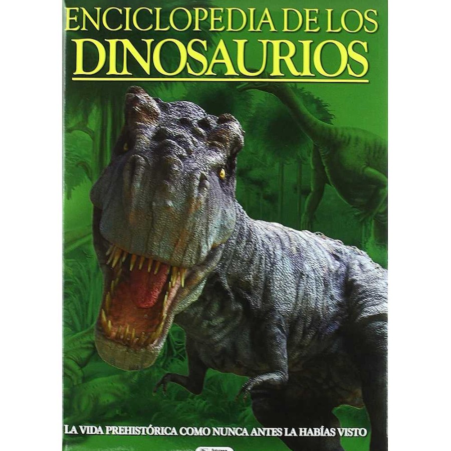 Papeler A Ediciones Saldaña Cuentos Y Libros | Enciclopedia Los Dinosaurios 128 P Ginas 23X31